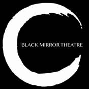 The Black Mirror Theatre Company 
