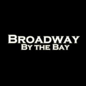 Broadway by the Bay