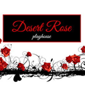 Desert Rose Playhouse