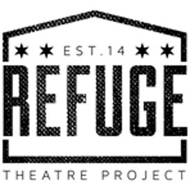 Refuge Theatre Project