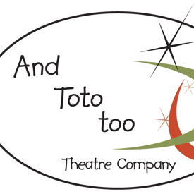 And Toto Too Theatre Company