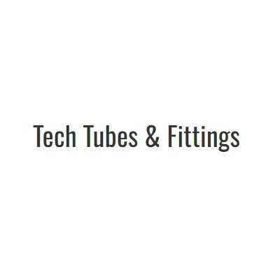 TECH TUBES & FITTINGS