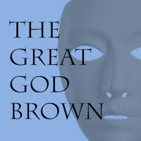 Beginner's Quiz: The Great God Brown