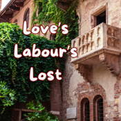 Love’s Labour's Lost