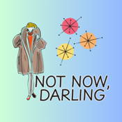 Not Now, Darling logo
