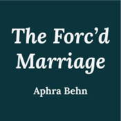 The Forc’d Marriage; or, the Jealous Bridegroom logo