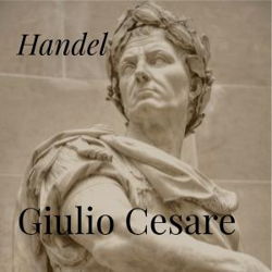 Giulio Cesare (Opera) Plot & Characters | StageAgent