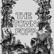 The Town-Fopp: or, Sir Timothy Tawdrey logo