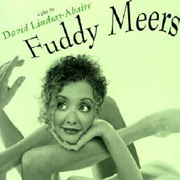 Fuddy Meers