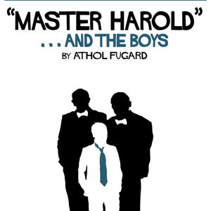 "MASTER HAROLD"...and the Boys logo